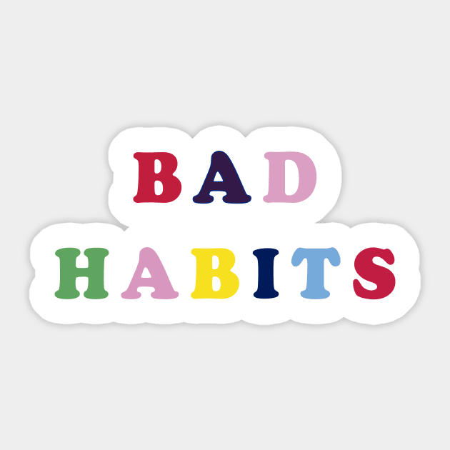 Bad habits Sticker by Pastor@digital